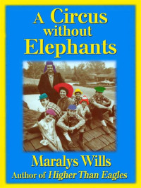 A Circus Without Elephants a Memoir
