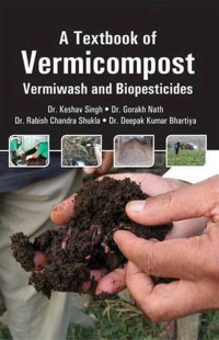 A Textbook of Vermicompost: Vermiwash and Biopesticides