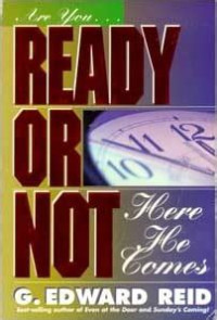 Are You Ready or Not Here He Comes