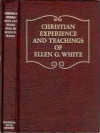 Christian Experience and Teachings