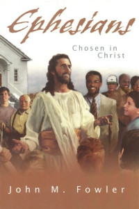 Ephesians Chosen in Christ