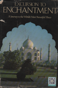 Excursion to enchantment: a journey to the world's most beautiful places