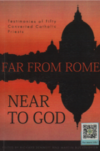 Far from Rome Near to God