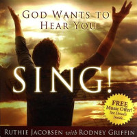 God Wants to Hear You Sing!