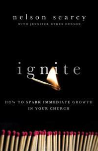 Ignite: How to Speak Immediate Growth in Your Church