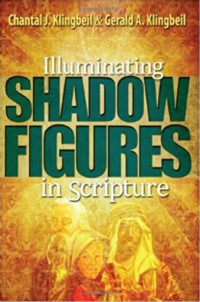 Illuminating Shadow Figures in Scripture
