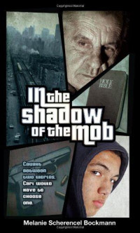 In the Shadow of the Mob