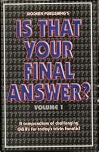 Is That Your Final Answer?