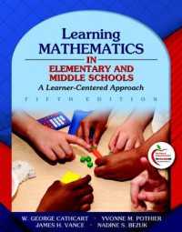 Learning Mathematics In Elementary and Middle Schools