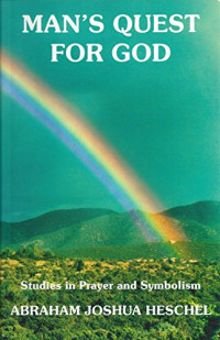 Man's quest for God: studies in prayer and symbolism