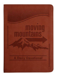 Image of Moving Mountains: A Daily Devotional