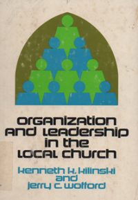 Organization & Leadership in the Local Church