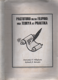 Pagtuturo ng/sa Filipino: Mga Teorya at Praktika