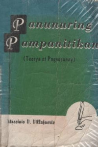 Panunuring Pampanitikan : Teorya at Pagsasanay