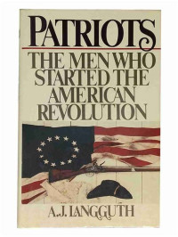 Image of Patriots: The Men Who Started the American Revolution
