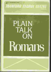 Plain Talk On Romans