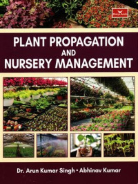 Plant Propagation and Nursery Management