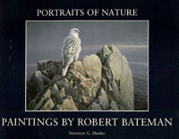 Portraits of Nature (Paintings by Robert Bateman)