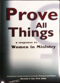 Image of Prove All Things A Response To Women In Ministry