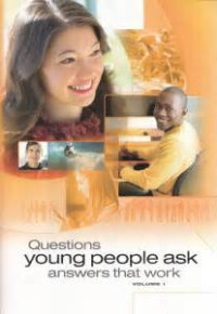 Questions Young People Ask Answers that Work