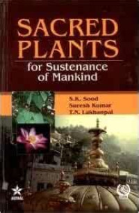 Sacred Plants: For Sustenance of Mankind