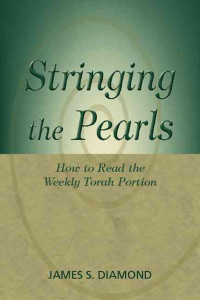 Stringing the pears: how to read the weekly torah portion