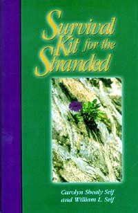 Survival kit for the stranded: helps for those who hurt
