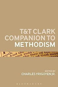 T&T Clark Companion to Methodism