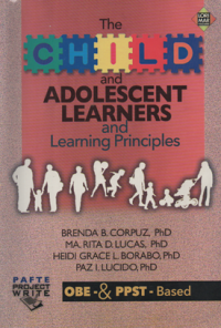 The Child And Adolescent Learners and Learning Principles