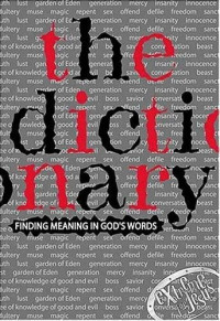The dictionary: finding meaning in God's words