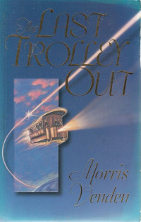 The Last Trolley Out