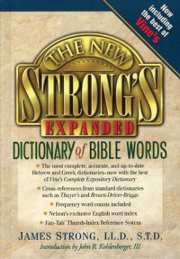 The new Strong's expanded exhaustive concordance of the Bible