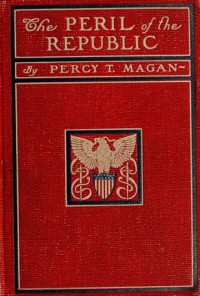 The Peril of the Republic of the United States of America