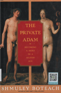 Image of The private Adam: becoming a hero in a selfish age