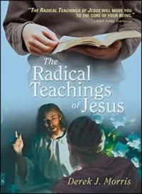 The radical teachings of Jesus