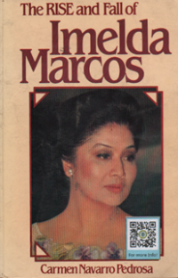 The Rise and Fall of Imelda Marcos