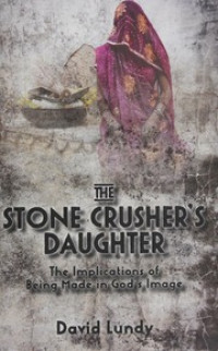 The Stone Crusher's Daughter