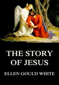 The Story Of  Jesus