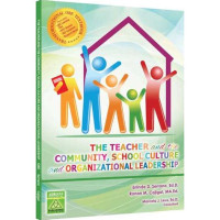 The Teacher and the Community, School, Culture and Organizational Leadership
