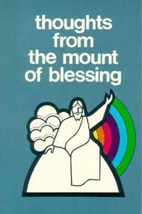 Thoughts from the Mount of Blessing