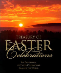 Treasury of Easter Celebrations