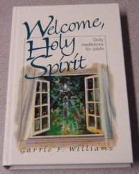 Welcome Holy Spirit