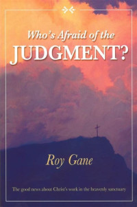 Who's Afraid of the Judgement?