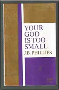 Your God is too small