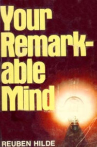 Your remarkable mind